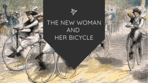 Why Did Victorian Men Hate Women on Bicycles?