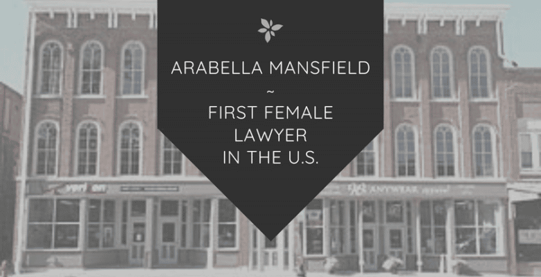 Arabella-Mansfield-first-female-lawyer