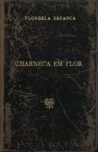 Charneca em Flor, 1931 cover | Amazing Women In History Dark patterned cover of Charneca em Flor, with Florbela Espanca’s name and the book’s title in gold lettering.